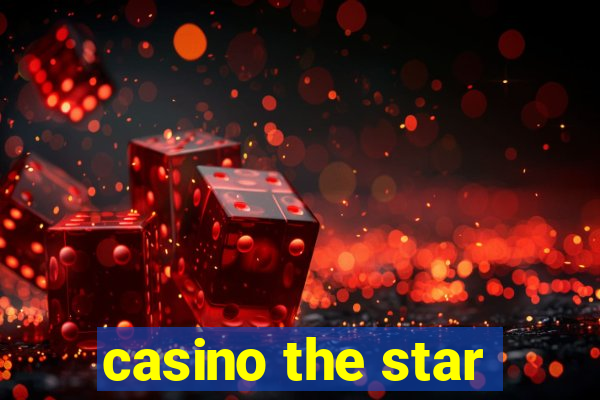 casino the star