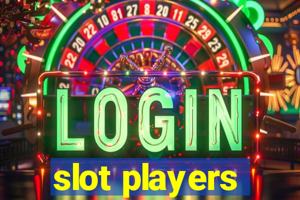 slot players