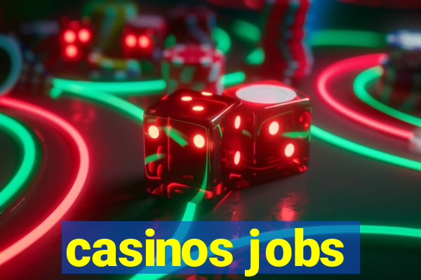 casinos jobs