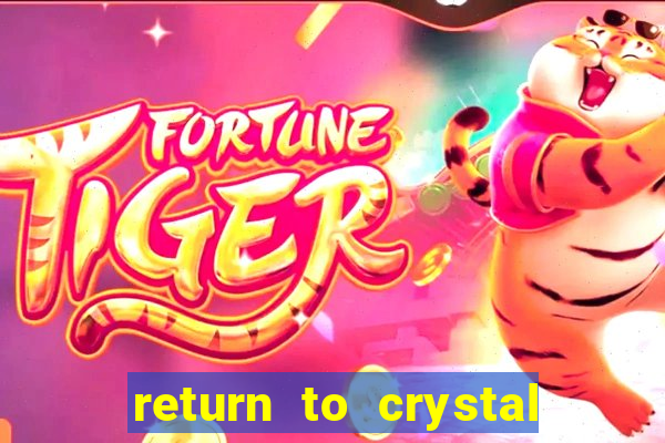 return to crystal forest slot machine