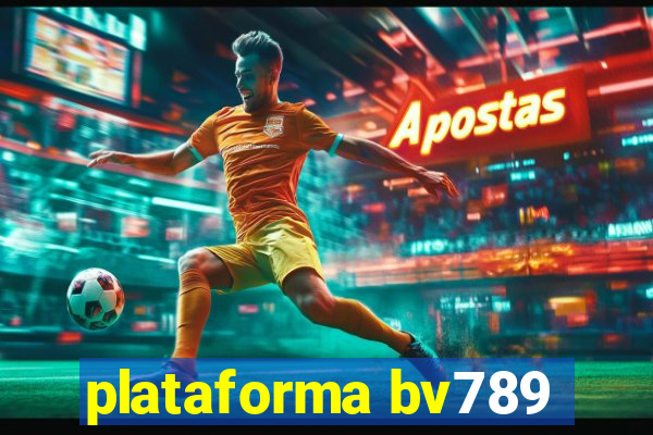 plataforma bv789