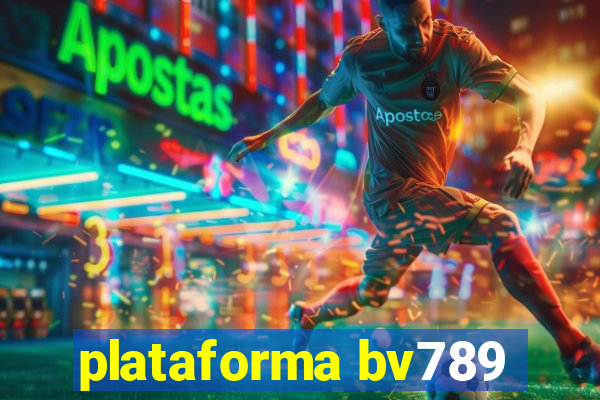 plataforma bv789