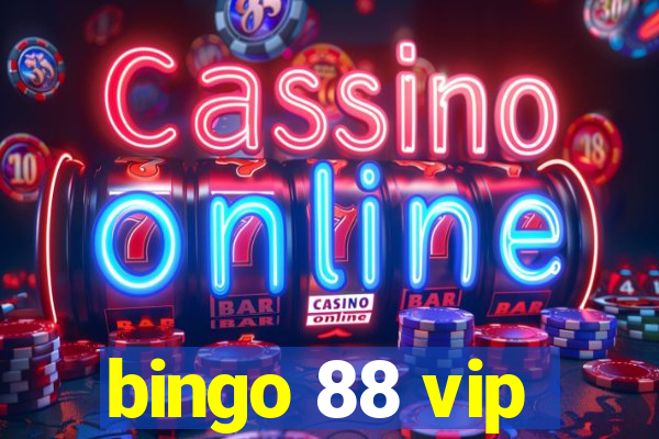 bingo 88 vip