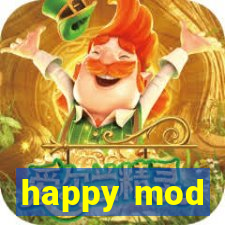 happy mod