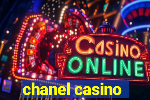 chanel casino