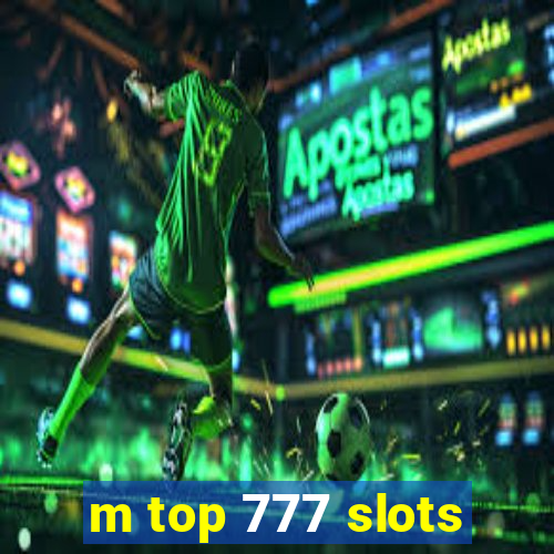 m top 777 slots