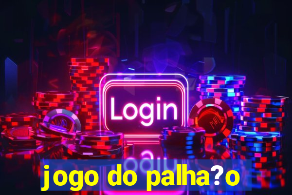 jogo do palha?o