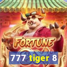 777 tiger 8