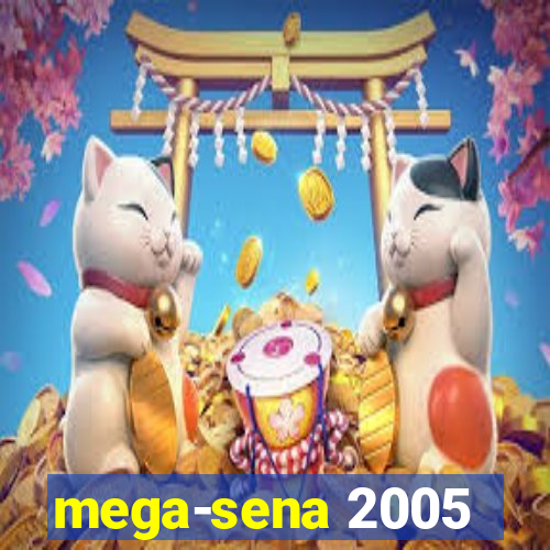 mega-sena 2005