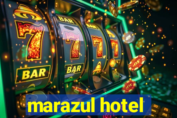 marazul hotel