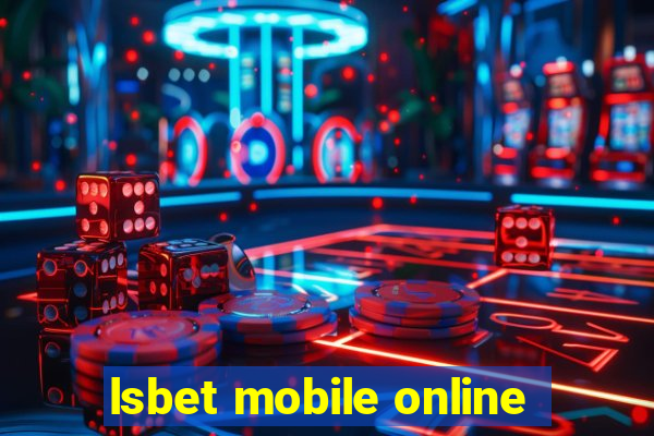 lsbet mobile online