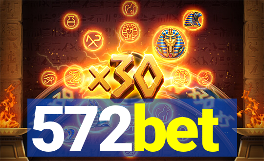 572bet