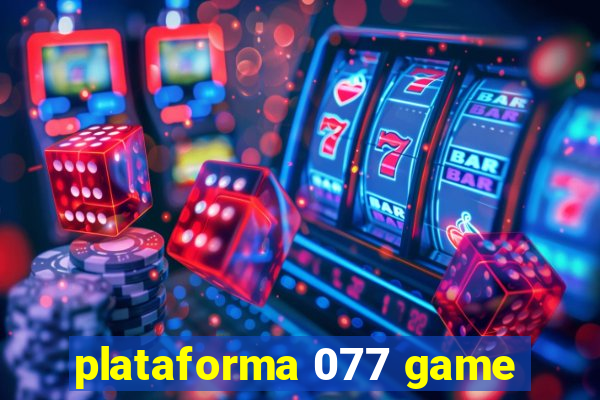 plataforma 077 game