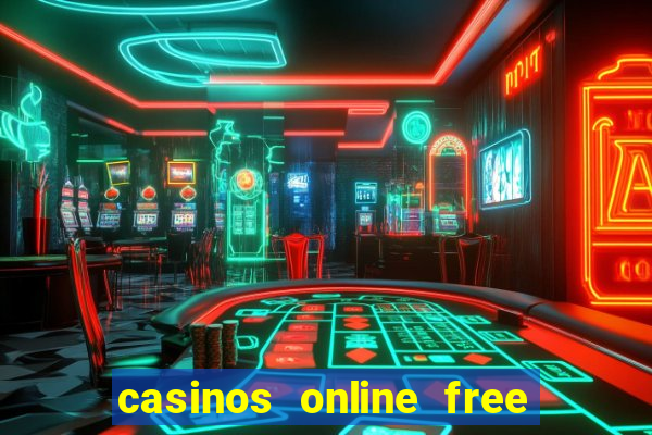 casinos online free money no deposit