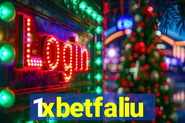 1xbetfaliu