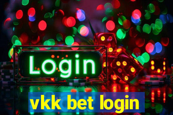 vkk bet login