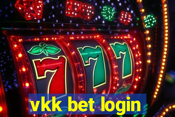 vkk bet login