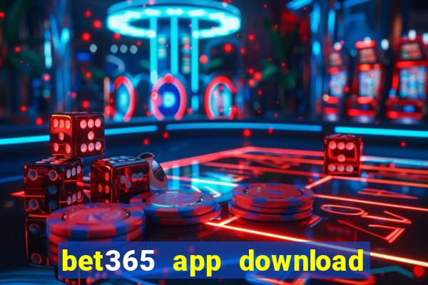 bet365 app download play store