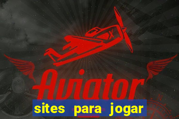 sites para jogar poker valendo dinheiro