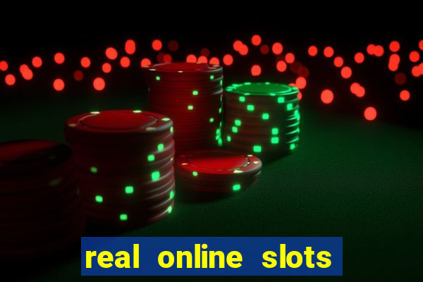 real online slots real money