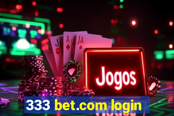 333 bet.com login