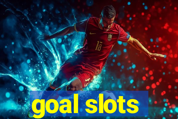 goal slots