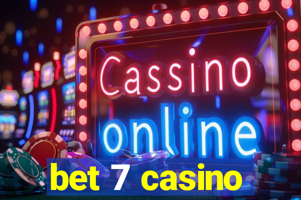 bet 7 casino