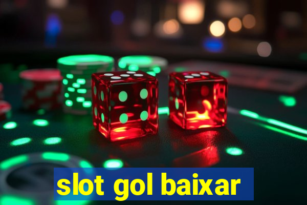 slot gol baixar