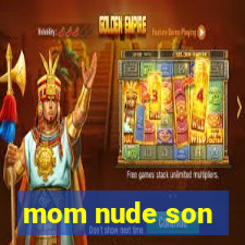 mom nude son