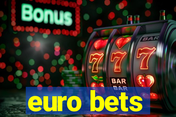 euro bets