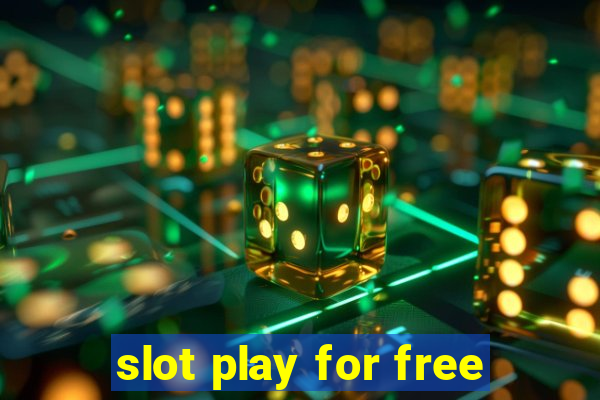 slot play for free