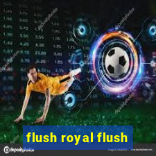 flush royal flush