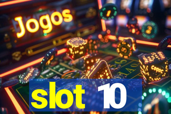 slot 10