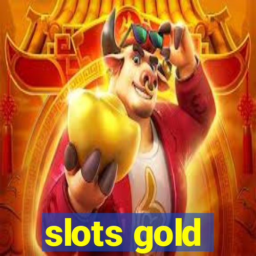 slots gold