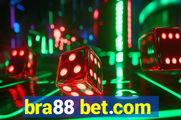 bra88 bet.com