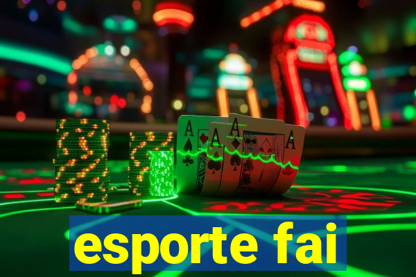 esporte fai