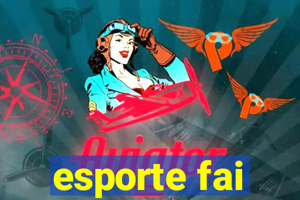 esporte fai