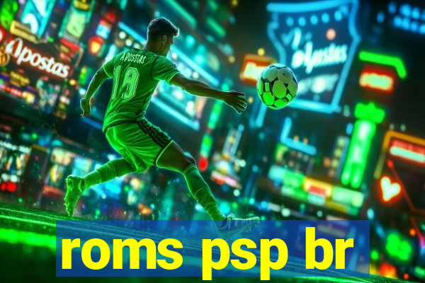 roms psp br