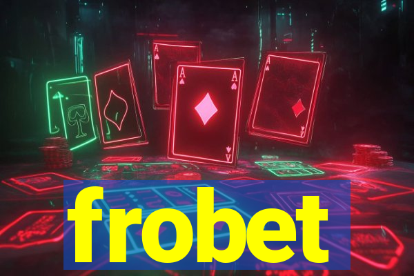 frobet