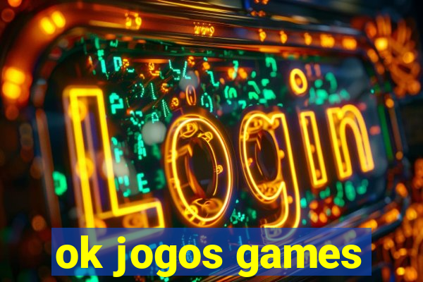 ok jogos games