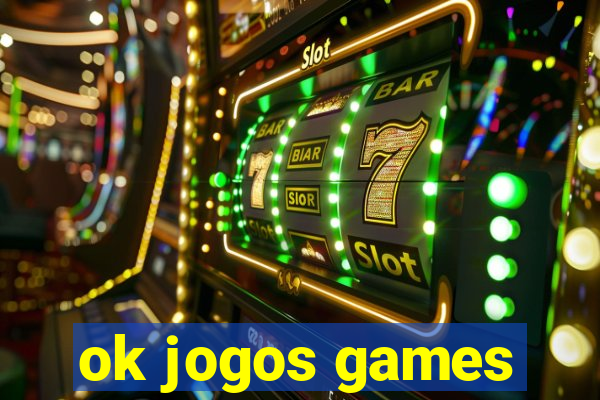 ok jogos games