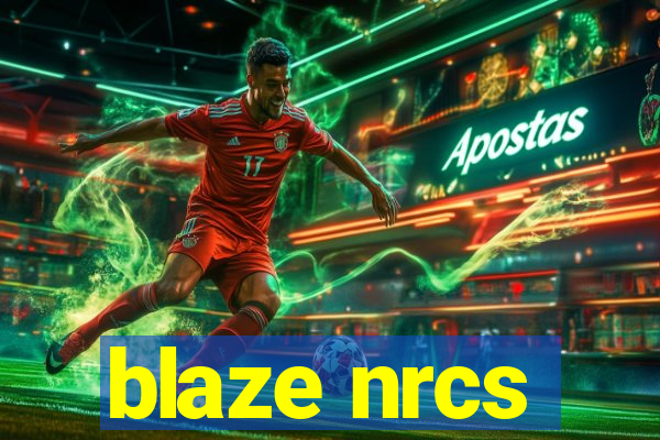 blaze nrcs