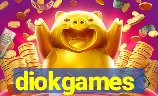 diokgames