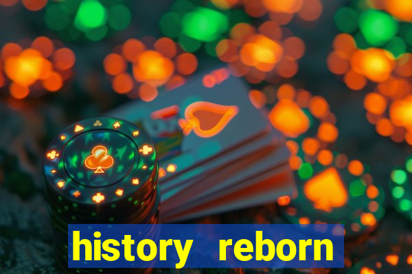 history reborn remover carta