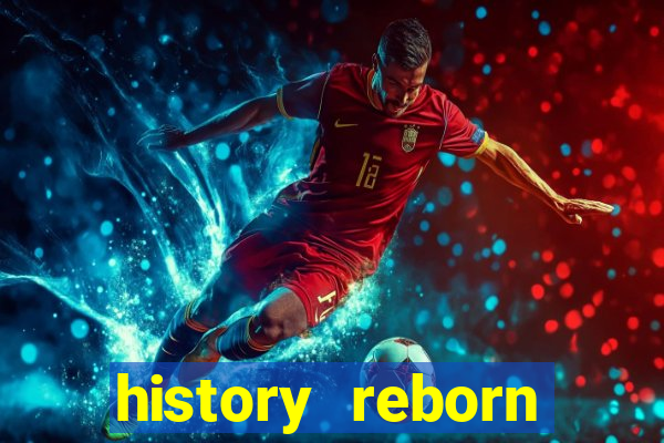 history reborn remover carta