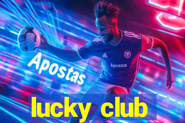 lucky club