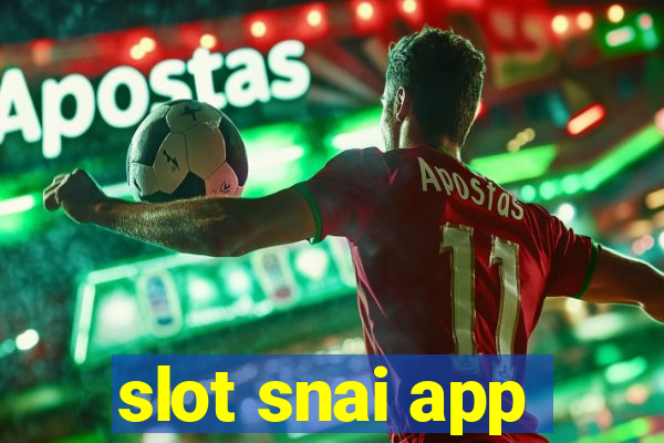 slot snai app