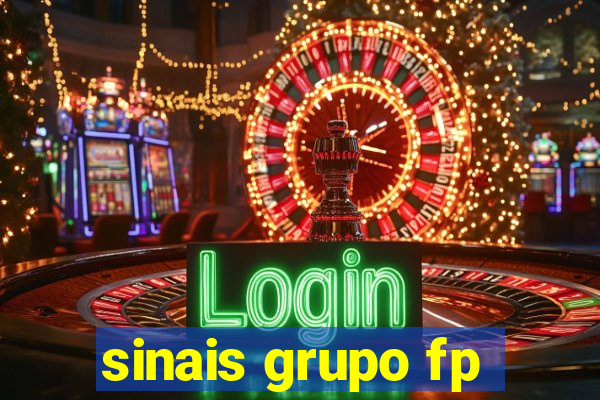 sinais grupo fp