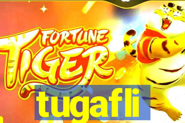 tugafli