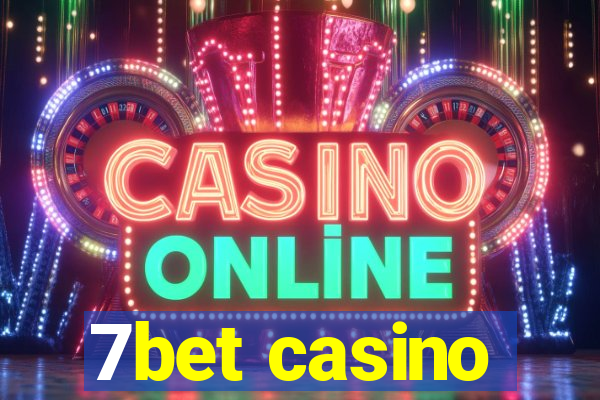 7bet casino